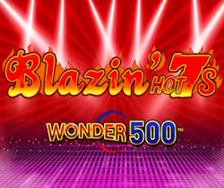 Blazin' Hot 7'S Wonder 500