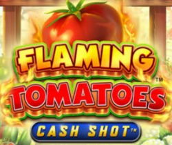 Flaming Tomatoes Cash Shot