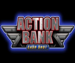 Action Bank Cash Shot